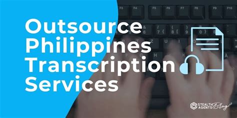 outsource transcription philippines inc|Top Transcription Services in the Philippines .